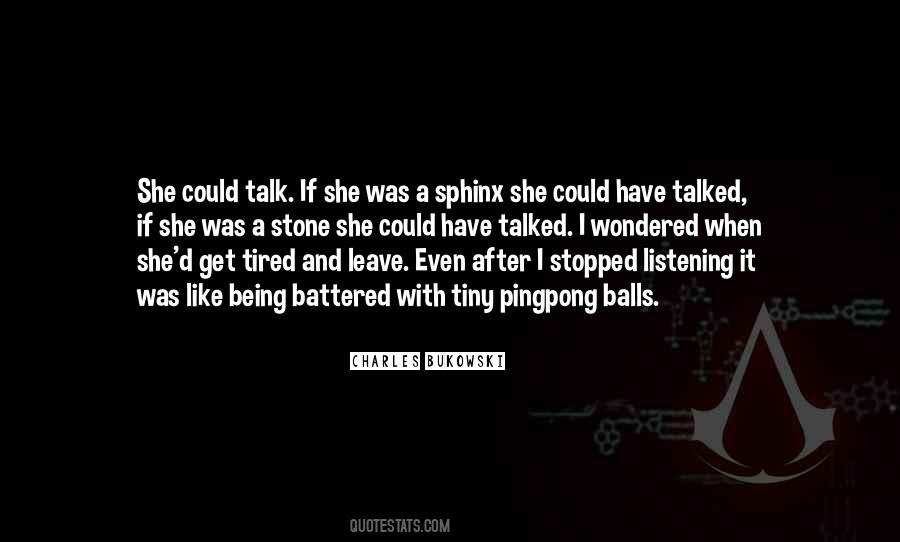 When I Get Tired Quotes #154209