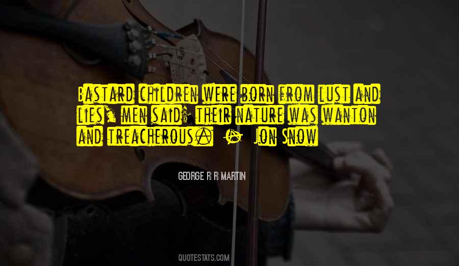 What You Lust For Quotes #183947