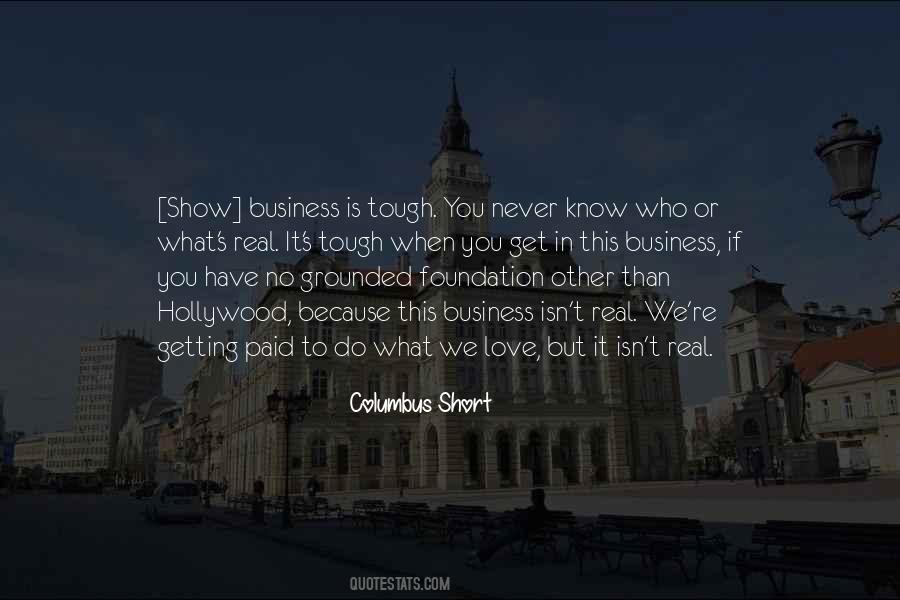 When It Is Tough Quotes #1117509