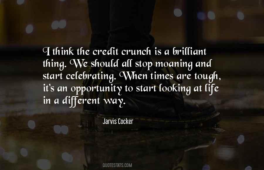 When It Is Tough Quotes #1437351