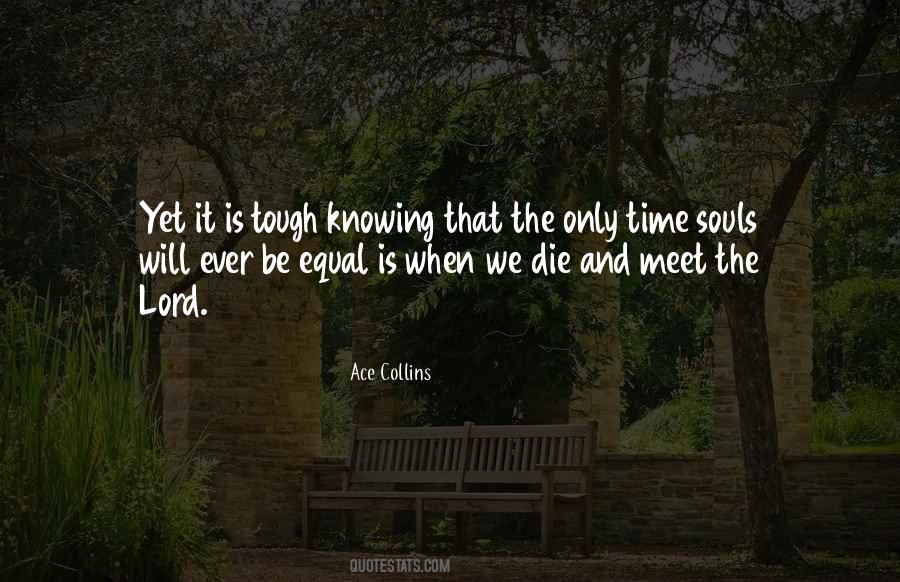 When It Is Tough Quotes #1537727