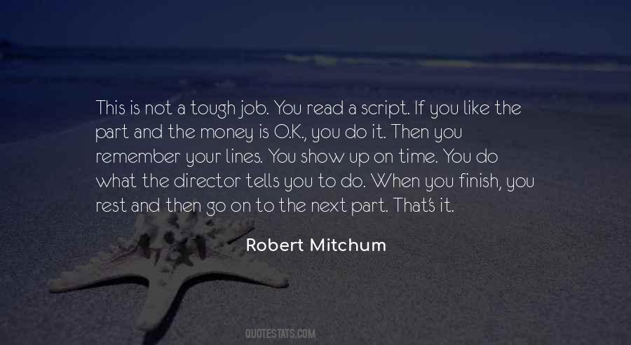 When It Is Tough Quotes #1564225