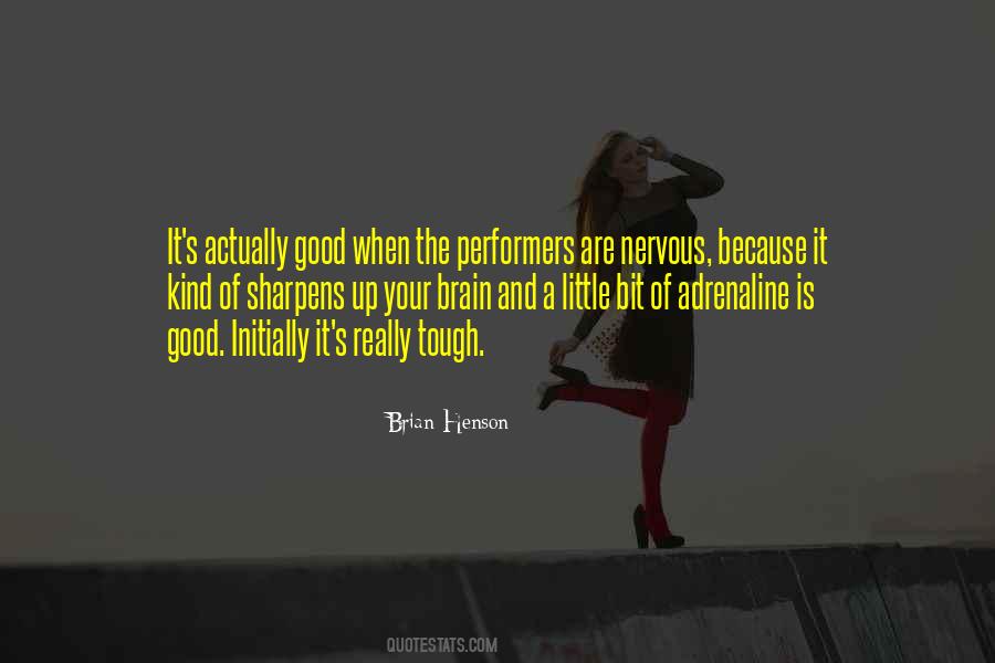 When It Is Tough Quotes #642350