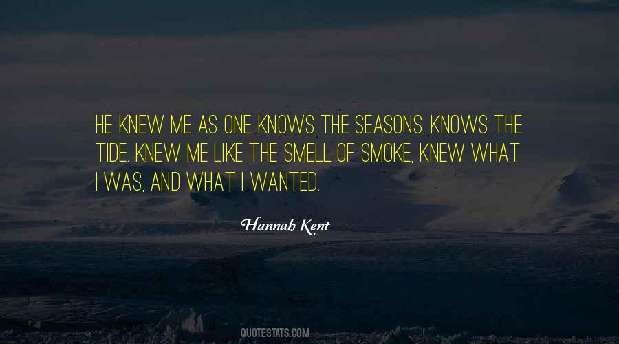 Smell Of Smoke Quotes #1049811