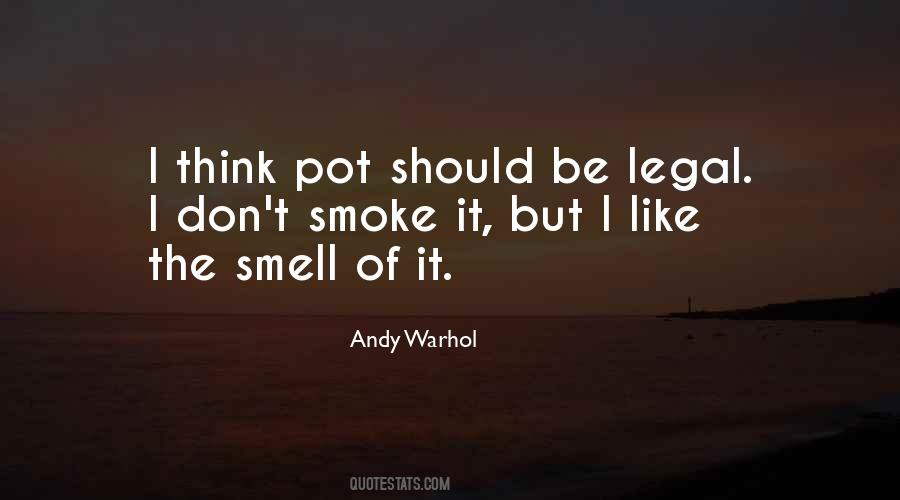 Smell Of Smoke Quotes #1050160