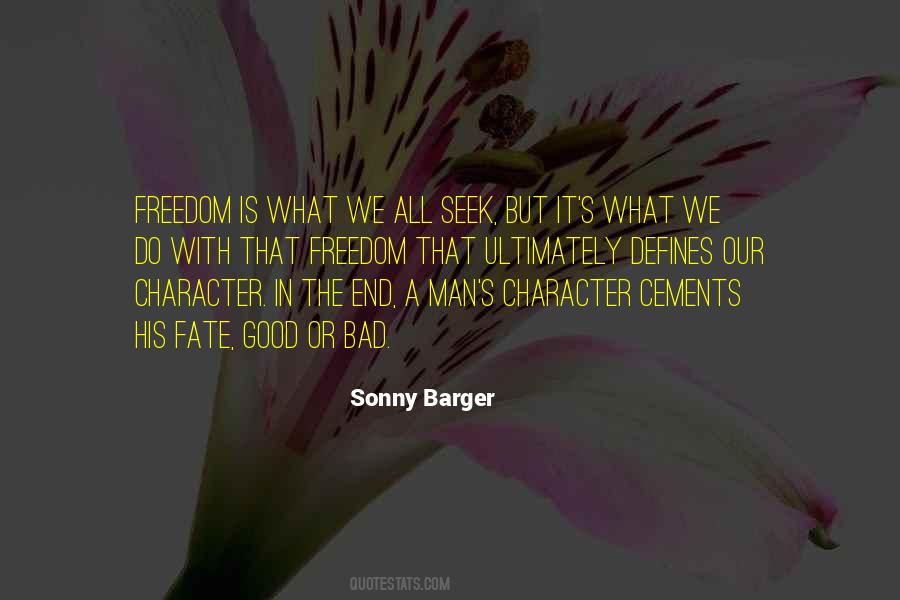 Character Is Fate Quotes #928944
