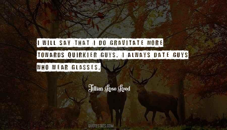 Guys Who Wear Glasses Quotes #399528