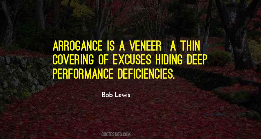 Arrogance Is Quotes #1542983