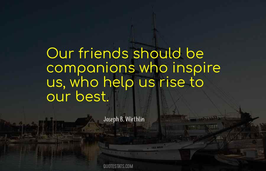 Friends Who Help Quotes #801906