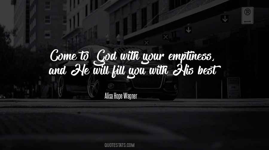 Fill My Emptiness Quotes #865562