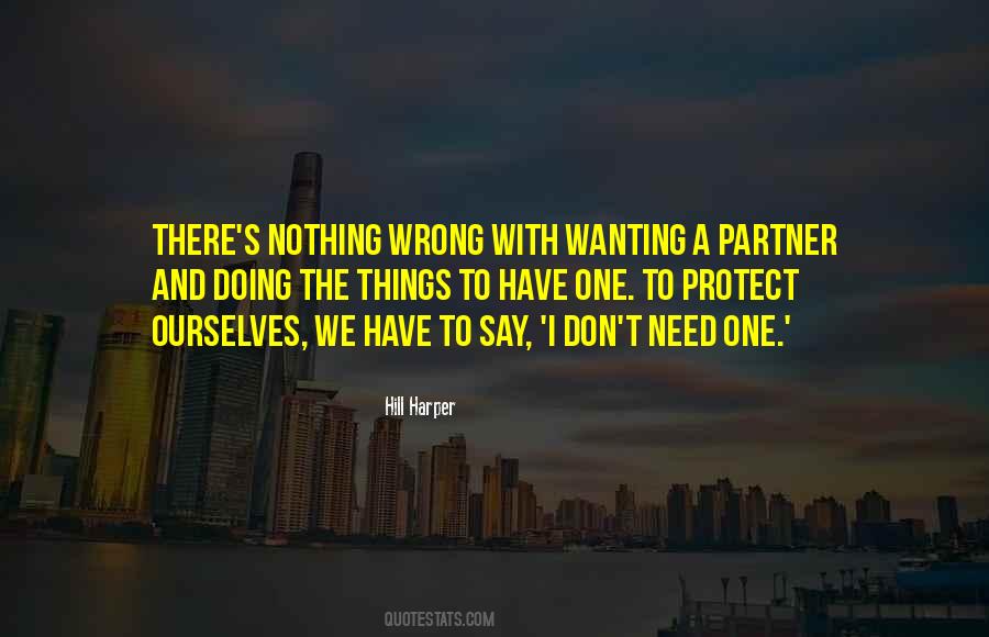 I Say The Wrong Things Quotes #30164