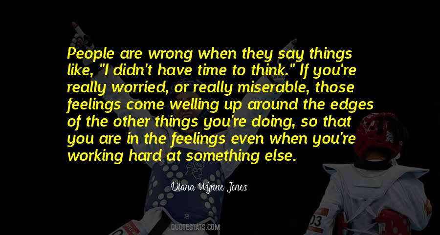 I Say The Wrong Things Quotes #814800