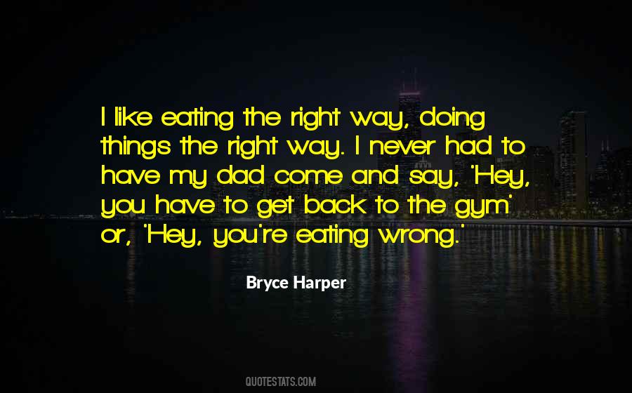 I Say The Wrong Things Quotes #932926