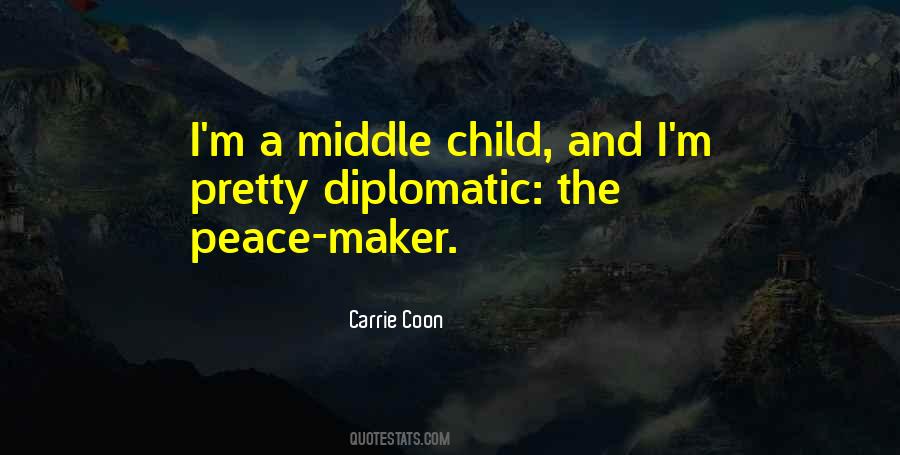 Peace Child Quotes #1375288