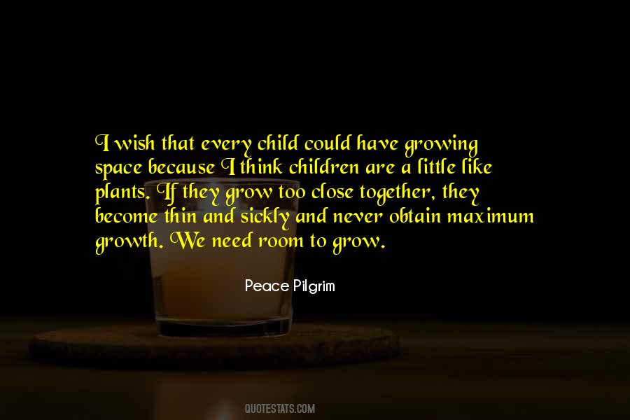 Peace Child Quotes #1688620
