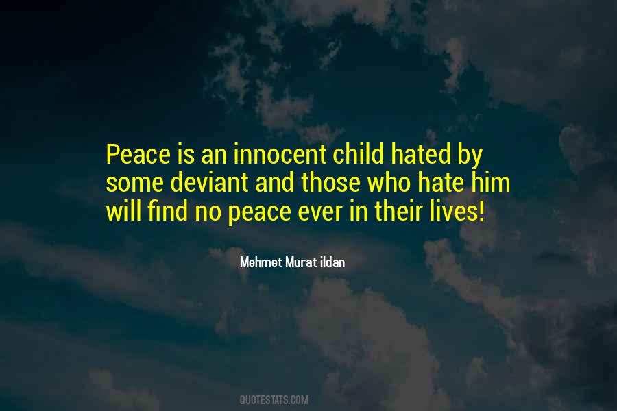 Peace Child Quotes #1714600