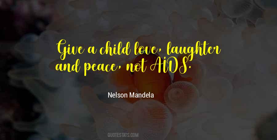 Peace Child Quotes #374604