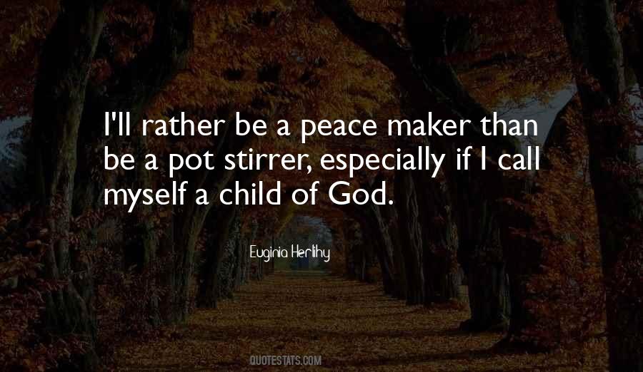 Peace Child Quotes #643005