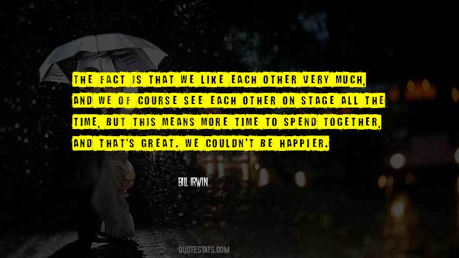 Much More Together Quotes #950464