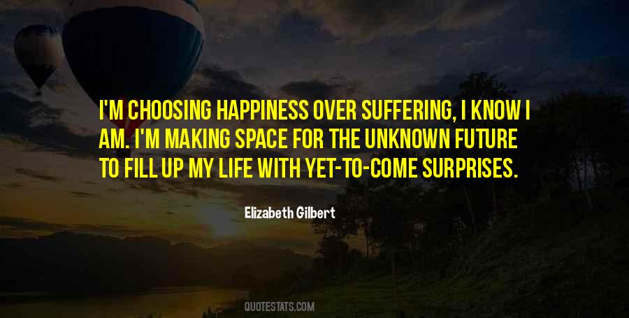 Fill Your Life With Happiness Quotes #576375