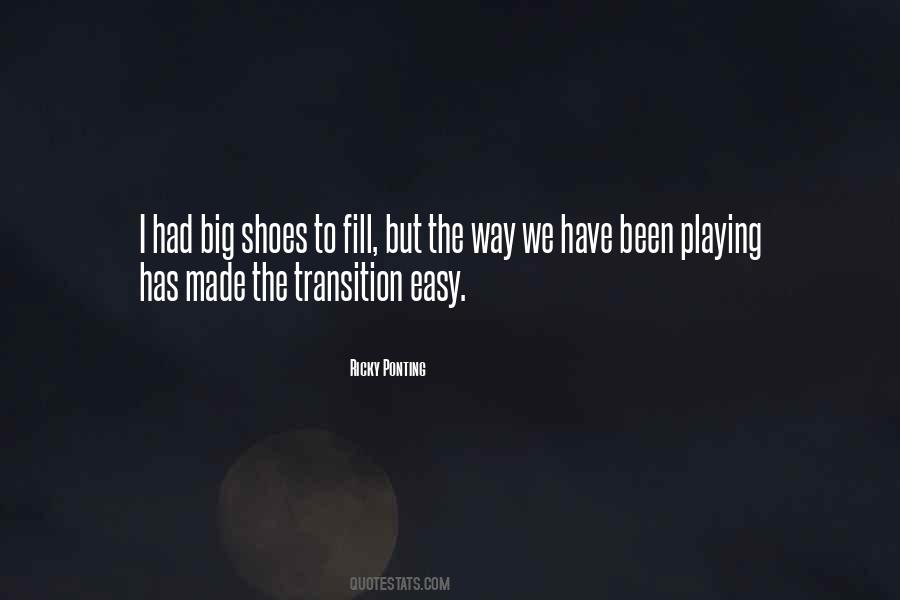 Fill Your Shoes Quotes #1664303 Fill Your Shoes Quotes #1664303