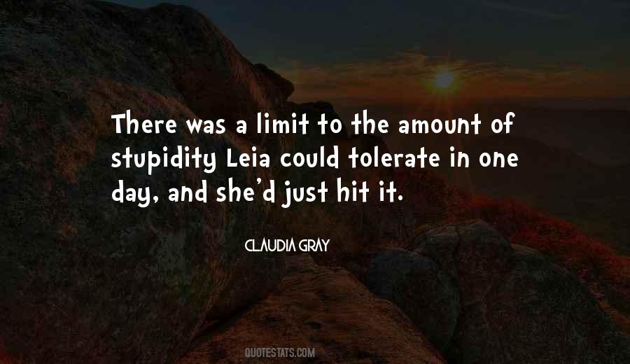 No Limit To Stupidity Quotes #431961