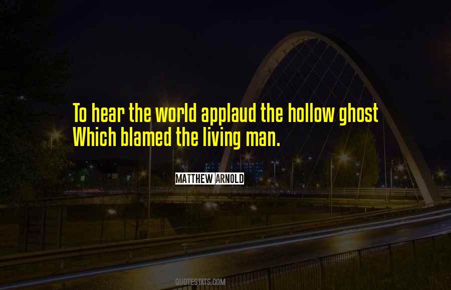 Quotes About The Hollow Man #471709