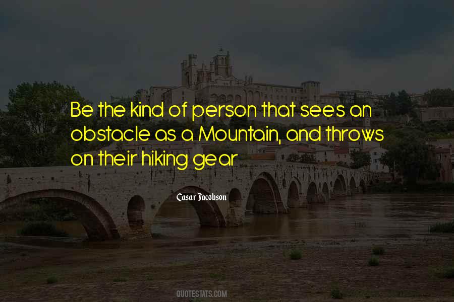 Be The Kind Of Person Quotes #167895