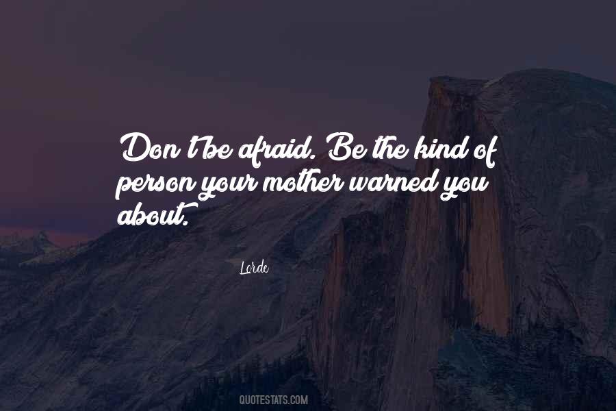 Be The Kind Of Person Quotes #790486