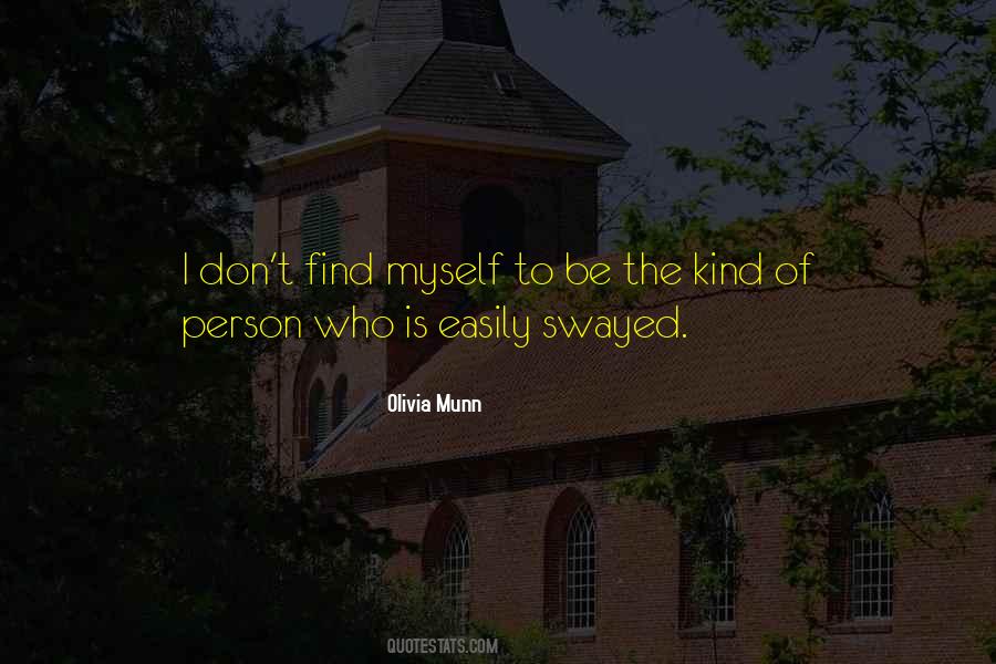 Be The Kind Of Person Quotes #883121