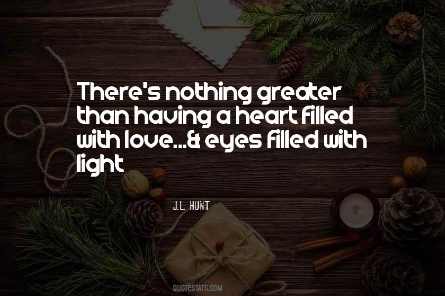 Filled With Love Quotes #1769218