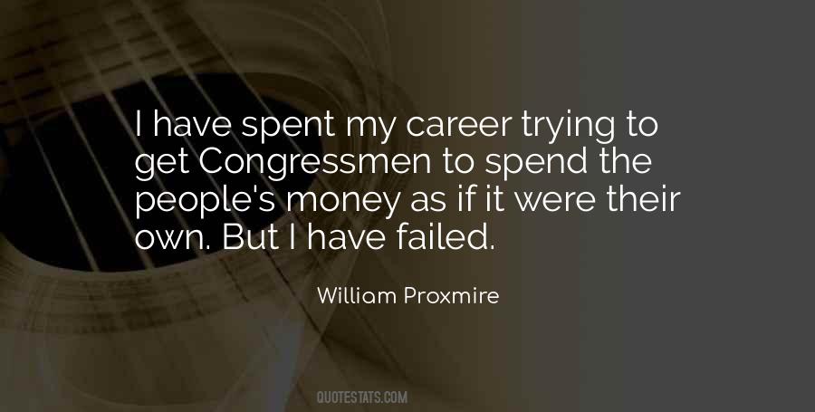 I Have My Own Money Quotes #1260696