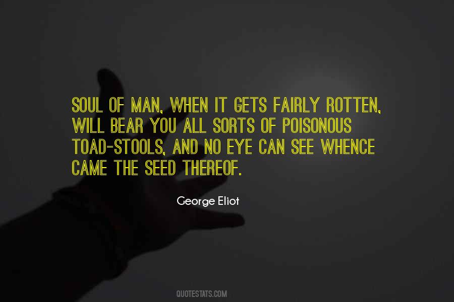 Rotten Soul Quotes #1566695
