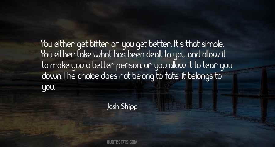 It Does Get Better Quotes #1108711