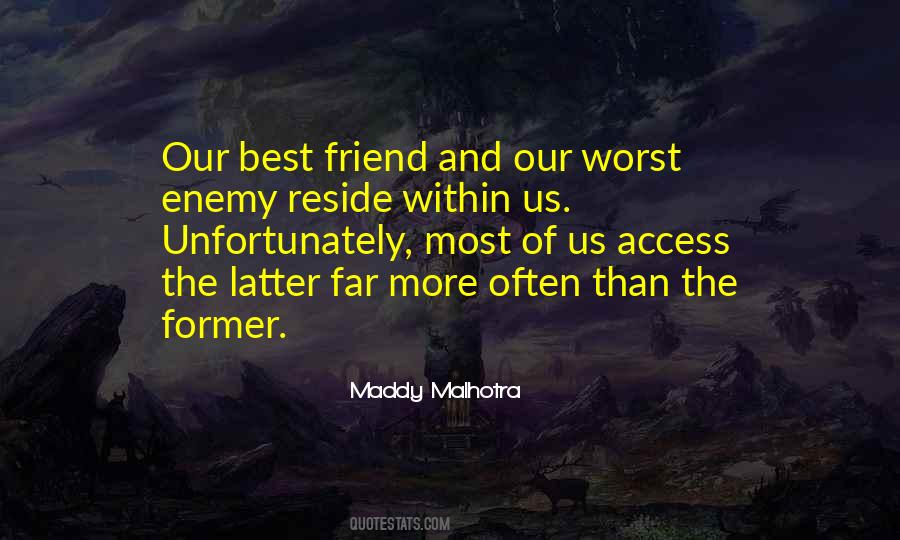 Friend Of My Enemy Is My Enemy Quotes #84070