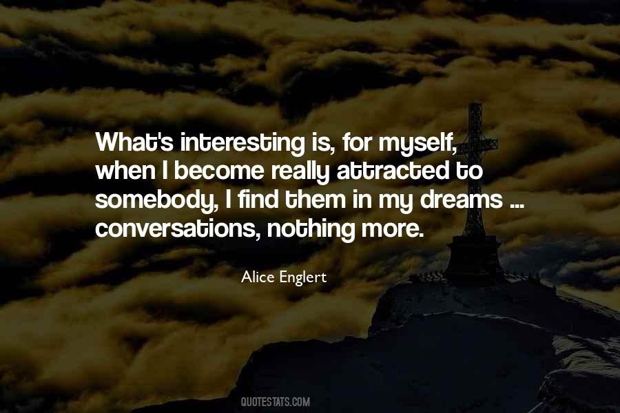 Nothing Is Interesting Quotes #111827