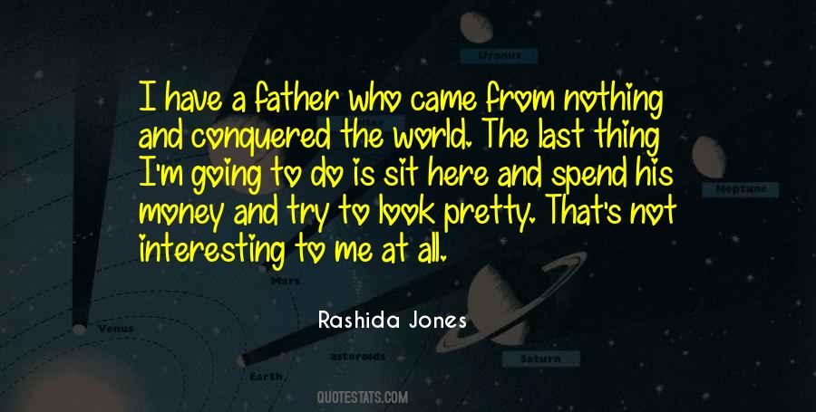 Nothing Is Interesting Quotes #1123792