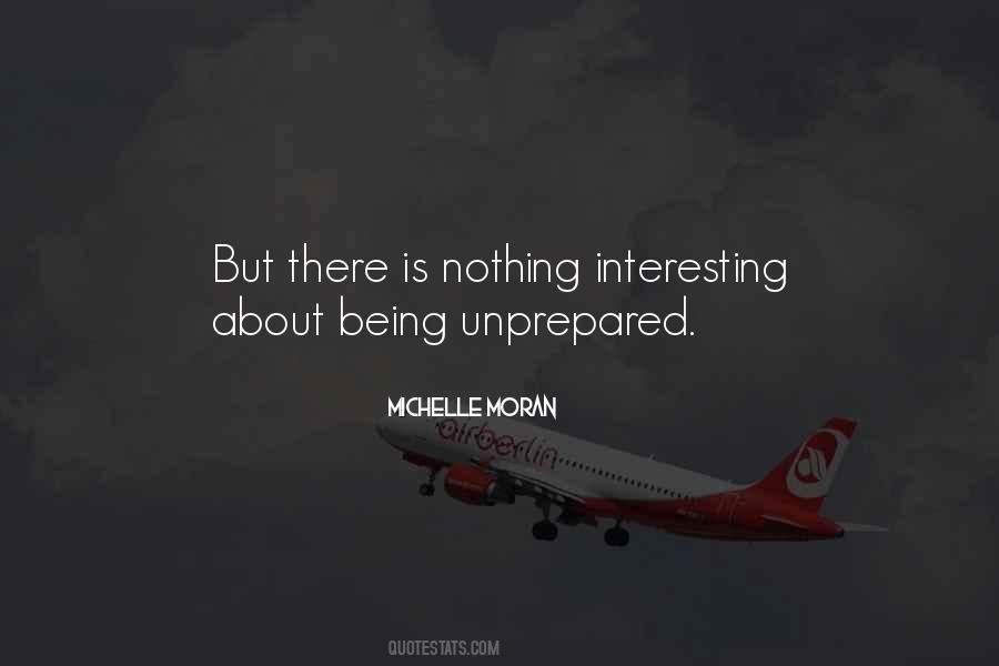 Nothing Is Interesting Quotes #1156515