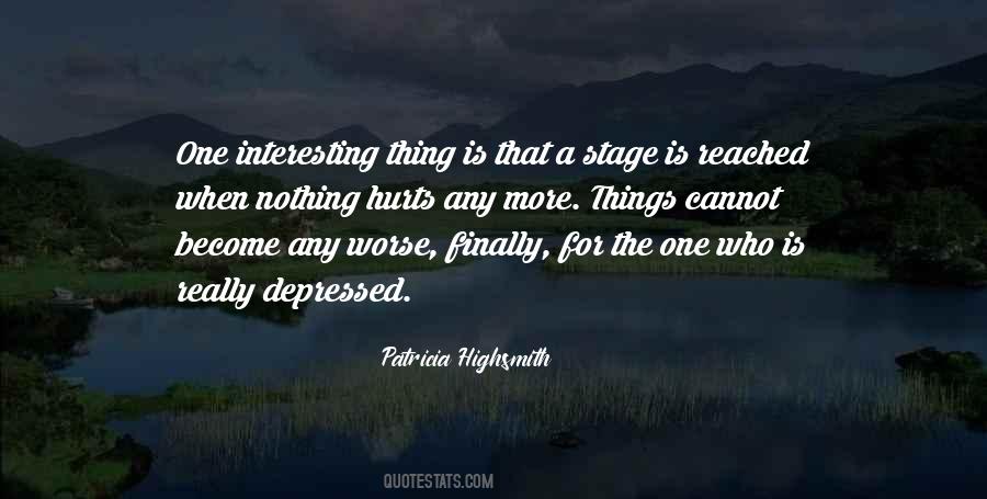 Nothing Is Interesting Quotes #1194489