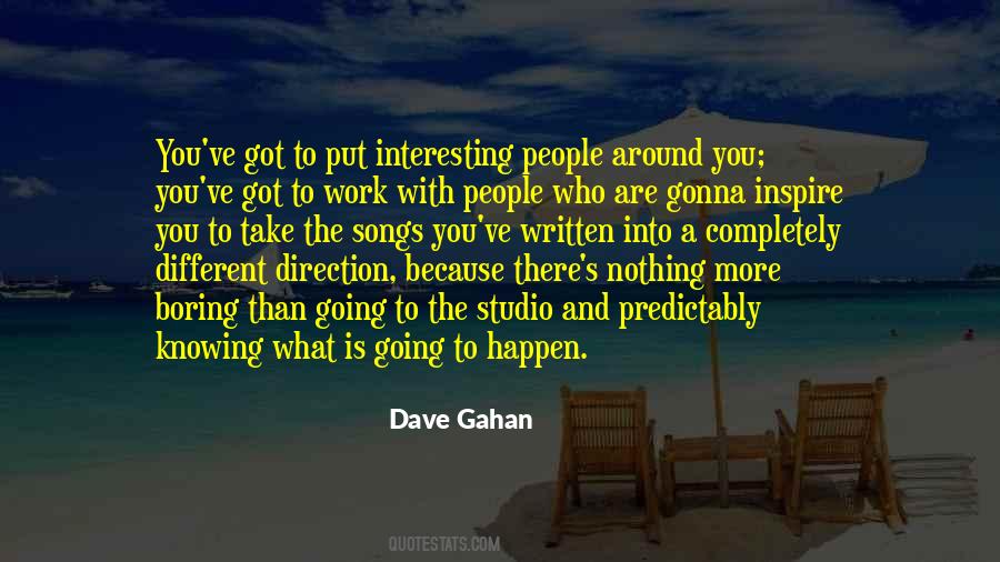 Nothing Is Interesting Quotes #367290