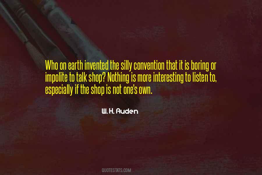 Nothing Is Interesting Quotes #81514