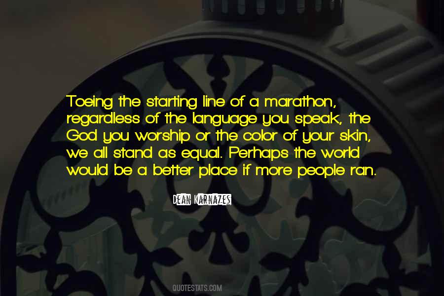 World Would Be A Better Place If Quotes #101522