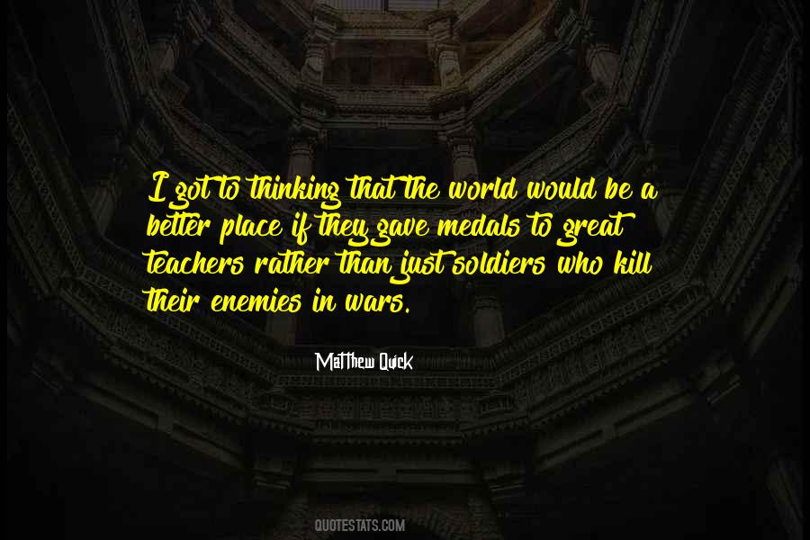 World Would Be A Better Place If Quotes #1156978