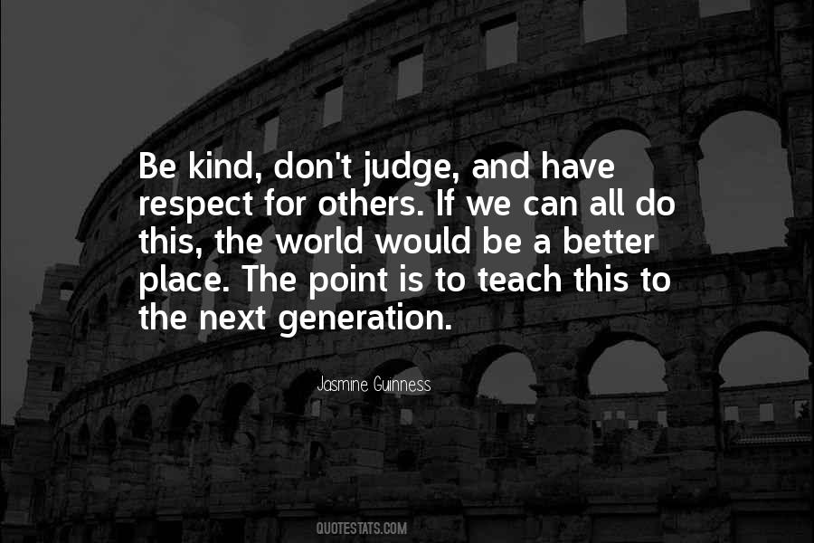 World Would Be A Better Place If Quotes #1331715