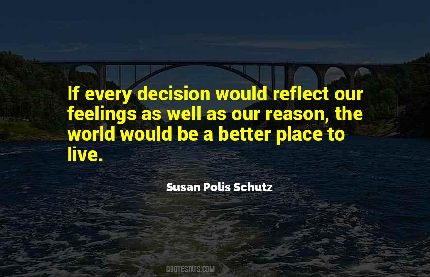 World Would Be A Better Place If Quotes #1410288