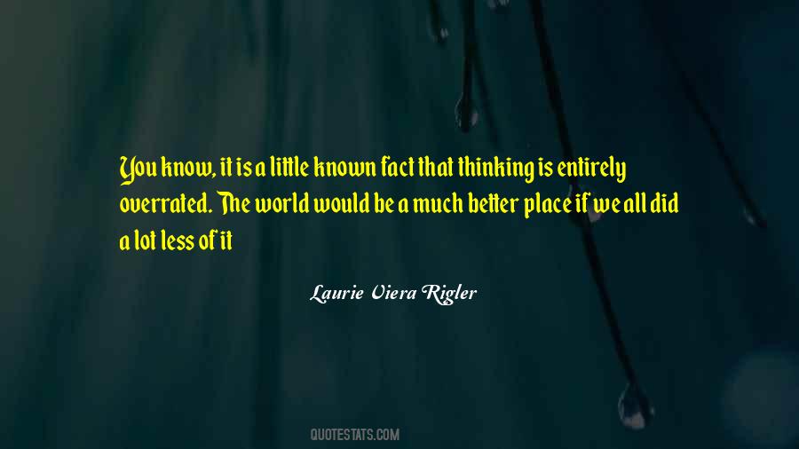 World Would Be A Better Place If Quotes #1735544