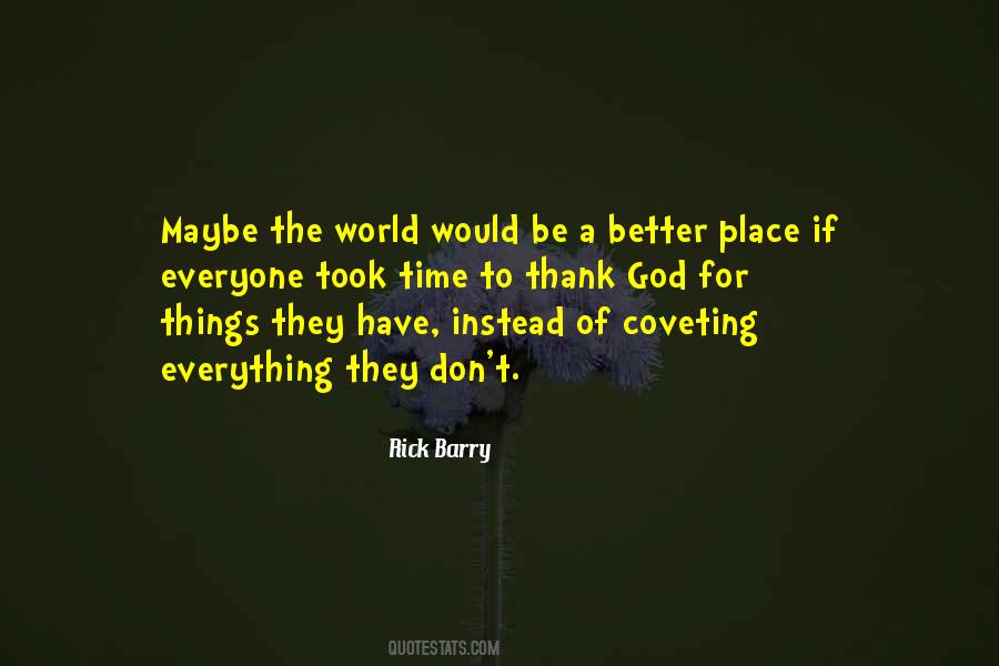 World Would Be A Better Place If Quotes #590398