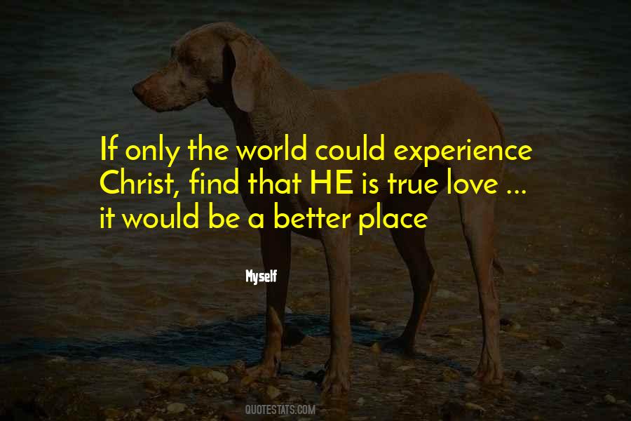 World Would Be A Better Place If Quotes #681336