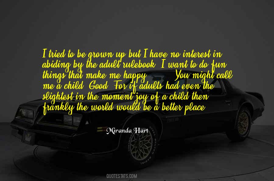 World Would Be A Better Place If Quotes #970182