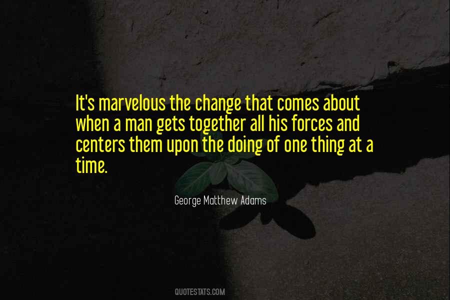 When Change Comes Quotes #1197090